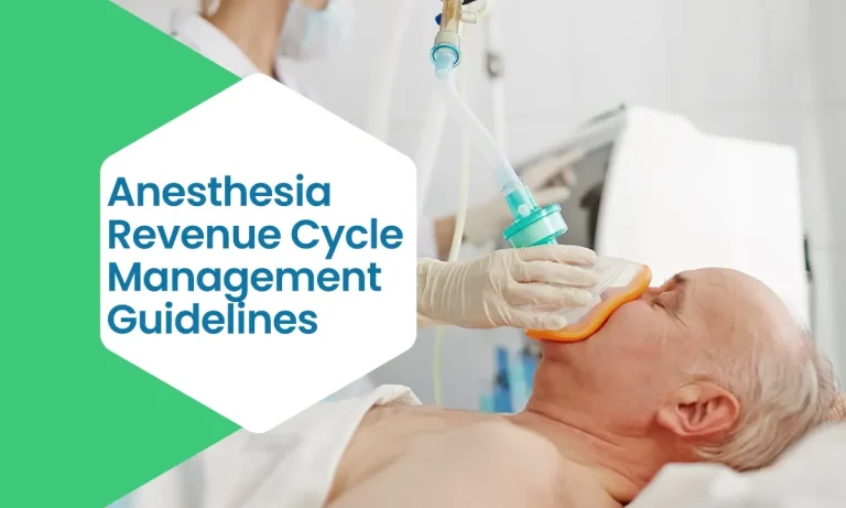 Anesthesia Revenue Cycle Management Guidelines