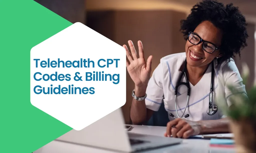CMS Telehealth CPT Codes & Billing Guidelines (2026)
