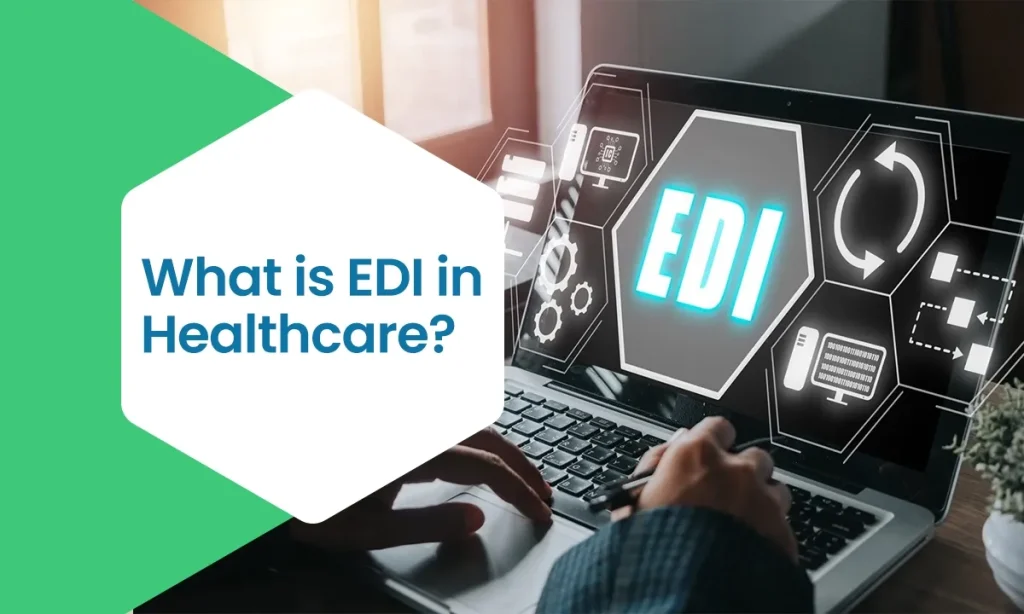 What is EDI in Healthcare