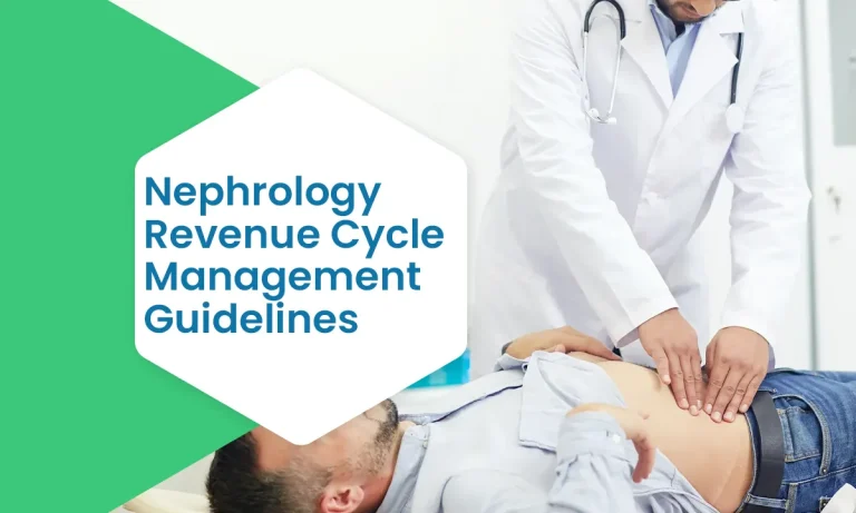 Nephrology Revenue Cycle Management Guidelines