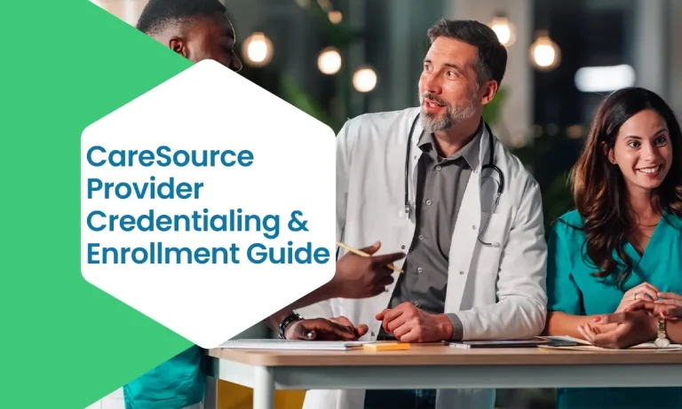 CareSource Provider Credentialing & Enrollment Guide